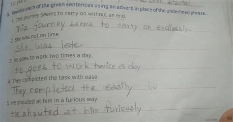 Rewrite the given sentences using an adverb in place of the underlined ...