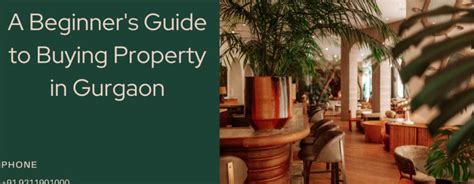 Beginner's Guide to Buying Property in Gurgaon