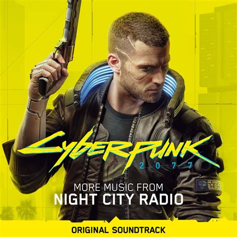 Cyberpunk 2077: More Music From Night City Radio (Original Soundtrack ...