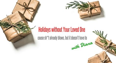 holidays without loved ones quotes