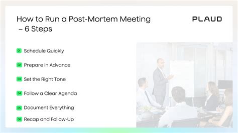 How To Run A Post Mortem Meeting in 6 Steps