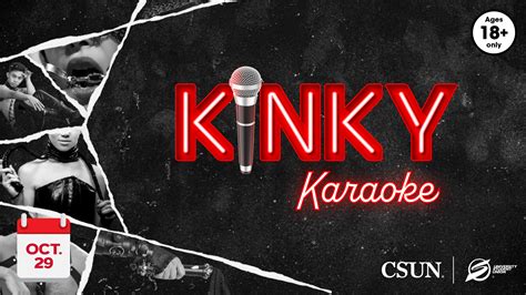 Kinky Karaoke – CSUN News & Events