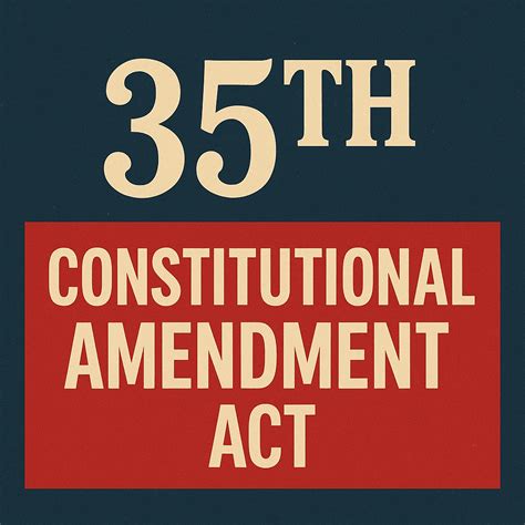 35th Constitutional Amendment Act | BARRISTERY.in - An Educational Platform