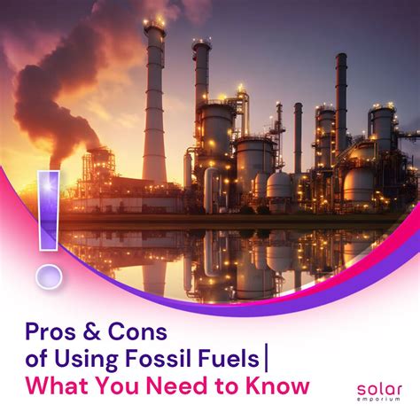 Pros & Cons of Using Fossil Fuels| What You Need to Know | Solar Emporium