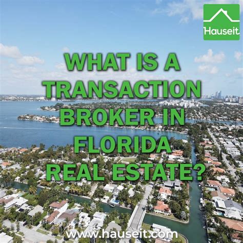 What is a Transaction Broker in Florida Real Estate?