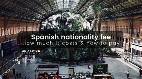 Spanish Nationality Fee: How Much You Must Pay and How