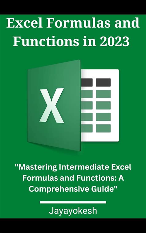 "Mastering Intermediate Excel Formulas and Functions: A Comprehensive ...