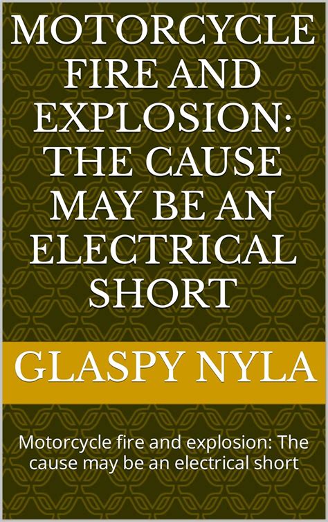 Motorcycle fire and explosion: The cause may be an electrical short ...