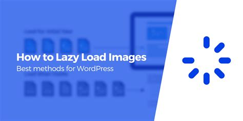 How to Easily Lazy Load Images in WordPress (2 Ways)