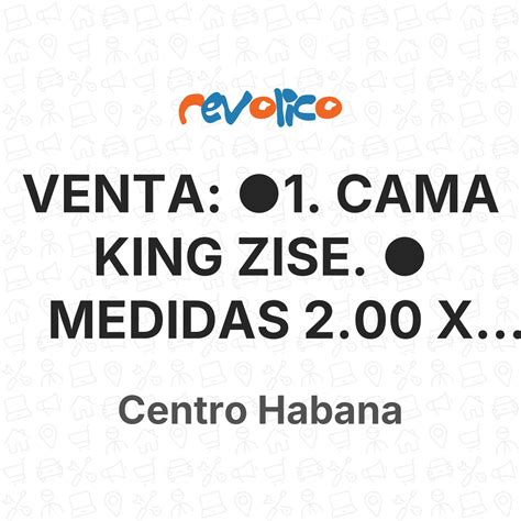 VENTA: 1. CAMA KING ZISE. MEDIDAS 2.00 X 2.0 en Centro Habana, La ...