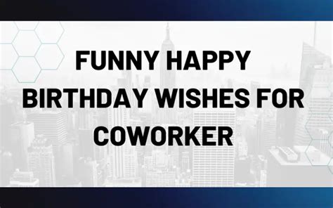 56 Funny Happy Birthday Wishes for Coworker | I-Wish-You