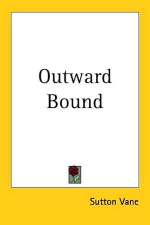 Buy Outward Bound Book Online at Low Prices in India | Outward Bound ...