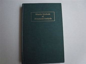 Matrix Methods of Structural Analysis : Wang, Chu-Kia: Amazon.in: Books