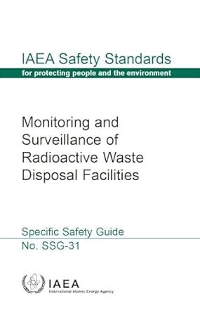 Buy Monitoring and surveillance of radioactive waste disposal ...