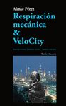 RESPIRACIÓN MECÁNICA & VELOCITY | RESPIRACIÓ MECÀNICA / RESPIRACIÓN ...