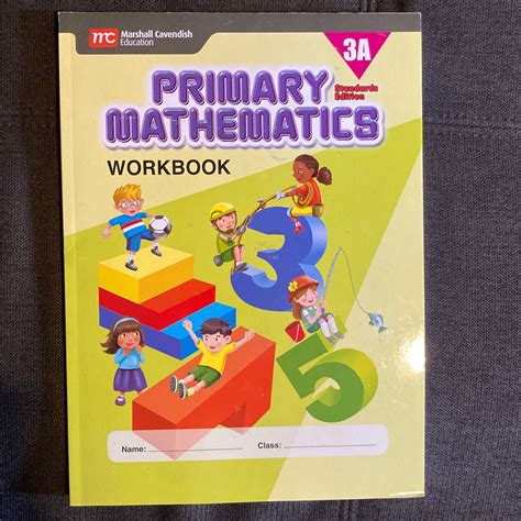 Primary Mathematics 3A Workbook by Singapore Math, Jennifer Hoerst, Bill Jackson