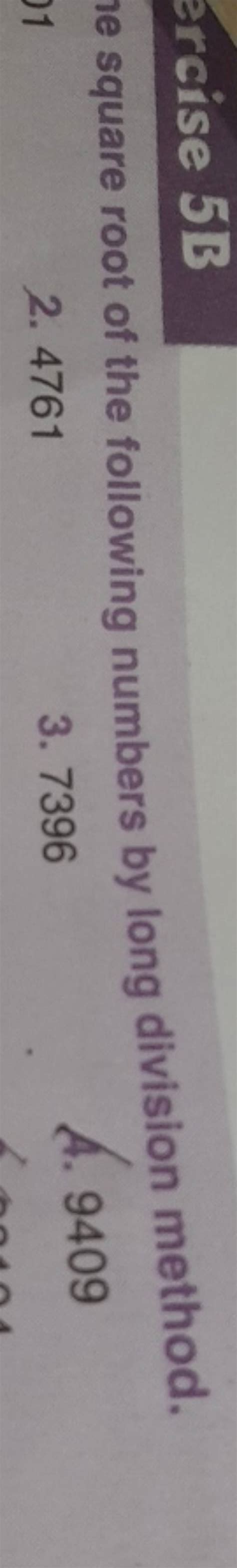square root of the following numbers by long division method. 2. 4761 3.