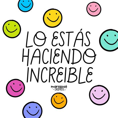 Lo estás haciendo increíble | Frases bonitas, Frases curativas, Frases ...