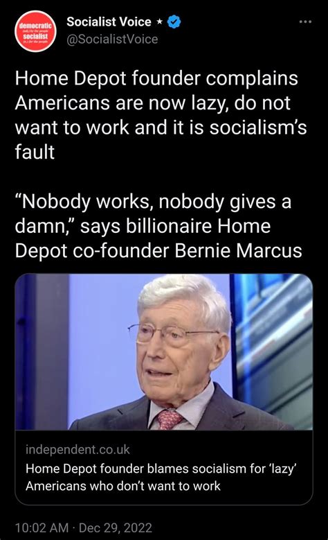 The billionaires are mad again.... Billionaire Home Depot founder Bernie Marcus says ‘nobody ... - founder of home depot