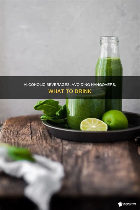 Alcoholic Beverages: Avoiding Hangovers, What To Drink | CyAlcohol