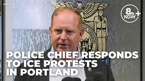 ICE protests in Portland | Police chief addresses response (full news ...