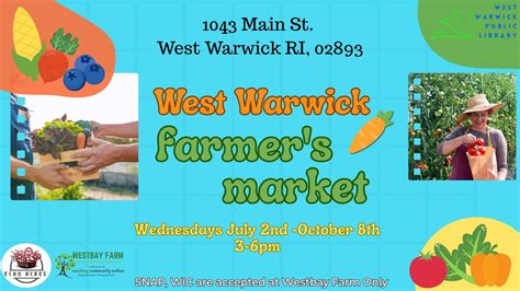 West Warwick Farmers Market, 1043 Main St, West Warwick, RI, 27 August ...
