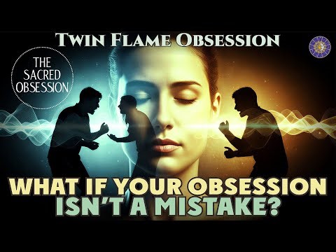 Twin Flame Obsession: The Forbidden Truth About Its Divine Purpose!