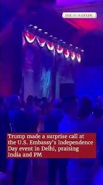 Trump makes surprise call at US embassy Delhi event, says “loves India, loves Modi”