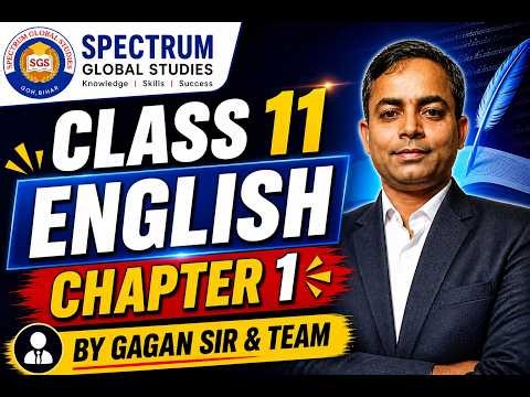 CLASS 11th CHAPTER-1 PART-2 ENGLISH