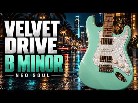 Velvet Drive Neo Soul Guitar Backing Track in B Minor | Smooth Night Groove