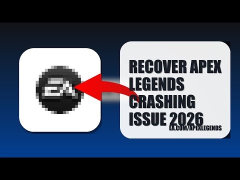 How To Recover Apex Legends Crashing Issue 2026 (STEP BY STEP)