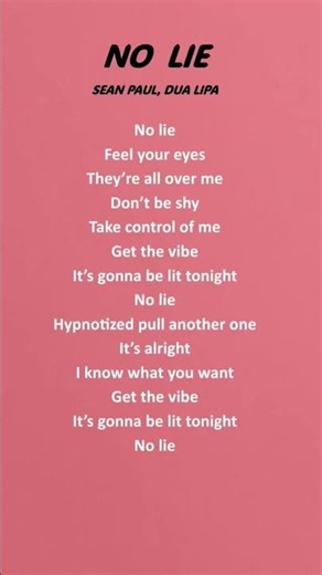 No Lie - Sean Paul (ft. Dua Lipa) lyrics#seanpaul #dualipa#nolie #lyrics#englishlyrics #shorts#song