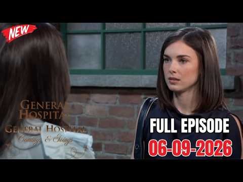 General Hospital 06-09-2026 FULL Episode 720HD || ABC GH - June 09, 2026 FULL Episode 720HD