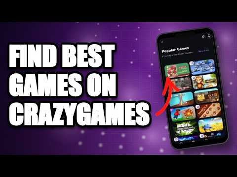How to Find Best Games on CrazyGames 2026? CrazyGames Best Games