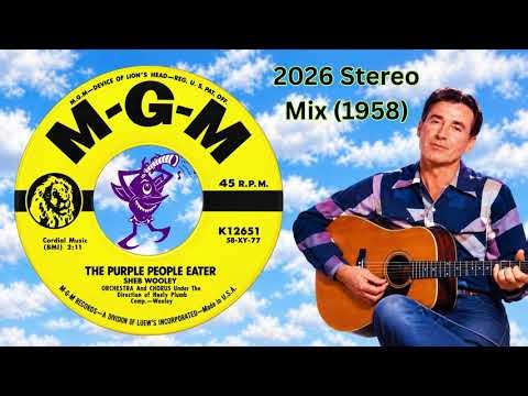 Sheb Wooley The Purple People Eater 2026 Stereo Mix (1958)