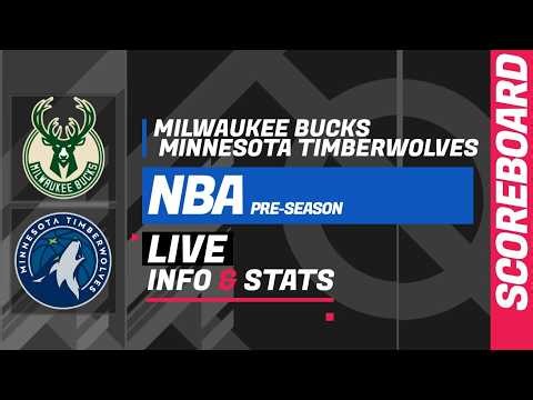 🏀 Milwaukee Bucks vs Minnesota Timberwolves - live scoreboard & stats: NBA Pre-season 2026-2027