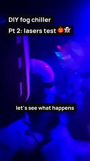 DIY low-lying fog chiller + 3 lasers: the night test (Part 2)