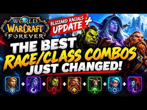 The BEST Race/Class Combos Just Changed in WoW Forever! Blizzard Racials UPDATE
