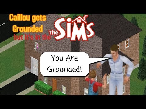 Caillou Gets Grounded in the Sims (Sims 1 Machinima)