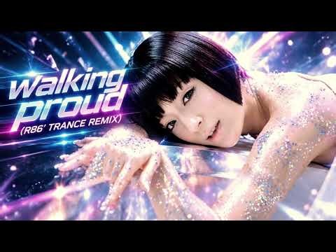 【フル】浜崎あゆみ / walking proud (R86' TRANCE Remix 2026) | ayumi hamasaki