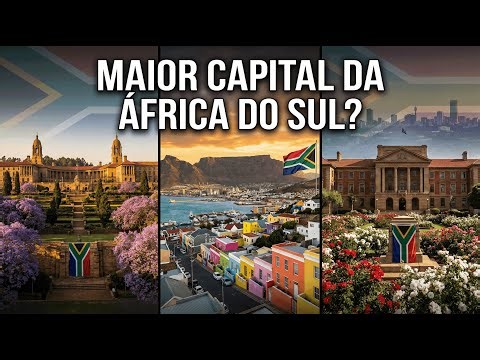 Qual é a Maior Capital da África do Sul? Descubra as Três Capitais e Suas Curiosidades!