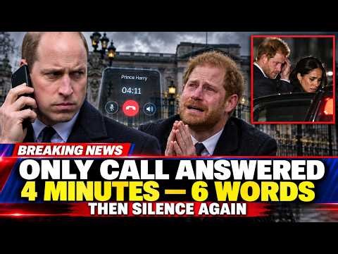 THE ONLY CALL WILLIAM EVER ANSWERED — Four Minutes, Six Words, Then Silence Again