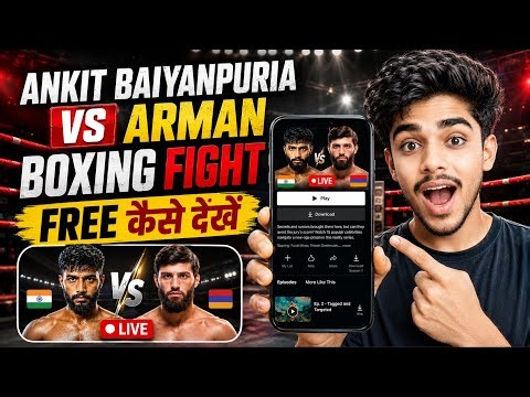 Arman Tsarukyan 🇦🇲 Vs Ankit Baiyanpuria 🇮🇳 Live Fight Kaise Dekhe | Watch Arman Vs Ankit Boxing Live
