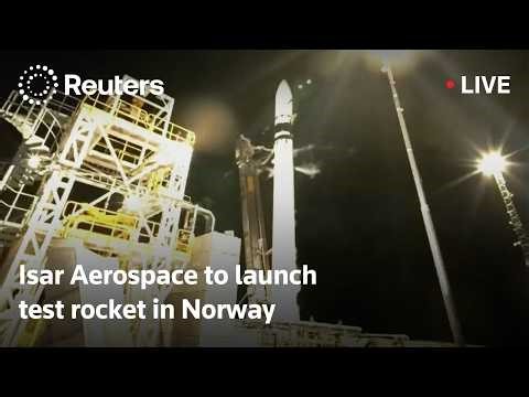 LIVE: Isar Aerospace to launch test rocket in Norway
