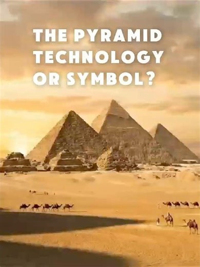 Pyramids—are they technology, or symbol?