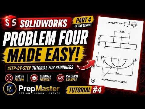 SolidWorks Tutorial #4 | Problem 4 Made Easy | Step-by-Step for Beginners