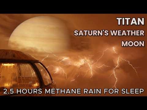 The Meteorologist's Outpost on Titan | 2.5-Hour Deep Sleep Story | Saturn Moon Rain Sounds for Sleep