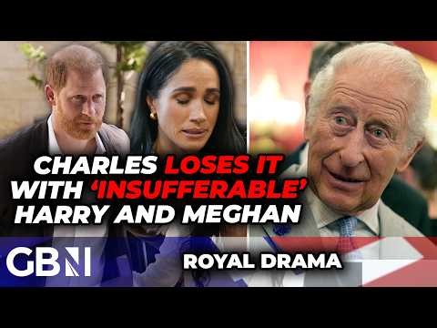 King Charles has 'LOST patience' with 'INSUFFERABLE' Harry and Meghan: 'PETULANT!'