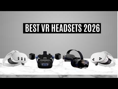 Best VR Headsets 2026 - The Only 7 You Should Consider Today