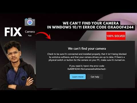Laptop Camera Not Working in Windows 11? (100% Solved) | Fix We Can't Find Your Camera (0xA00F4244)
